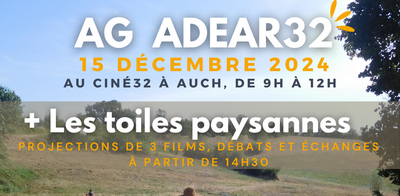 AG de l'ADEAR + Journée Paysanne au Ciné32