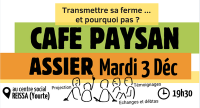 Café paysan // mardi 3 décembre 2024 à Assier